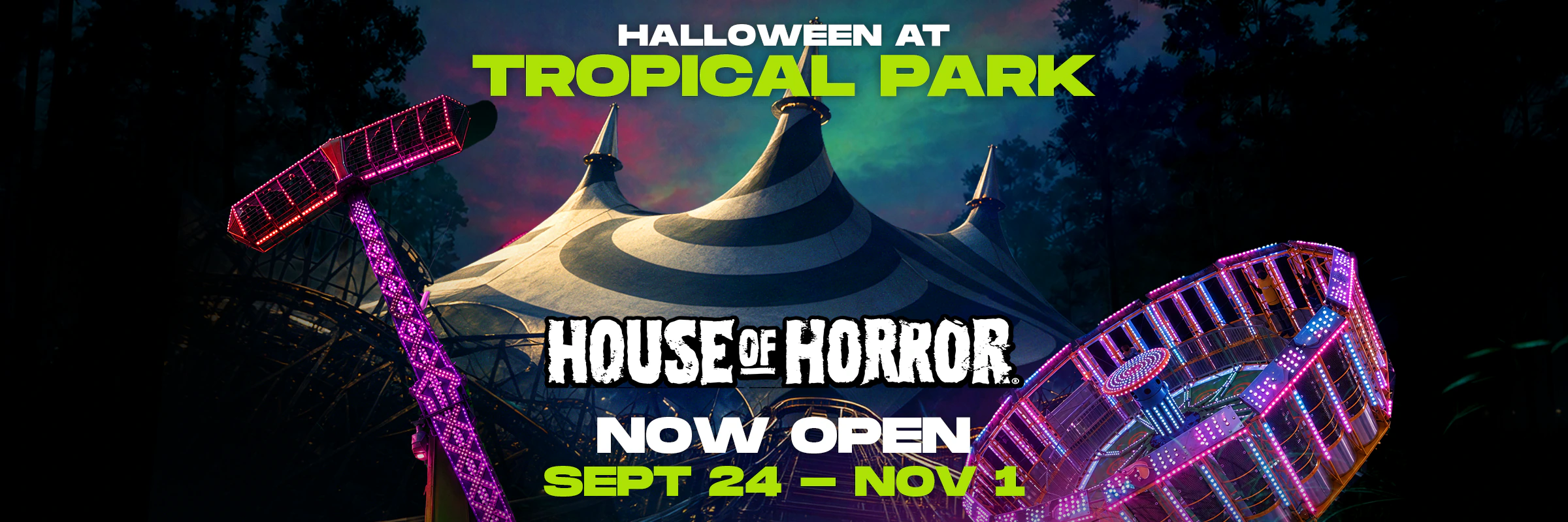 House of Horror Haunted Carnival at Tropical Park, open September 24 through November 1